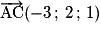\overrightarrow{\mathrm{AC}}(-3\,;\,2\,;\,1)