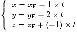 \left\{\begin{array}{l}x=x_{\mathrm{F}}+1\times t\\y=y_{\mathrm{F}}+2\times t\\z=z_{\mathrm{F}}+(-1)\times t\end{array}\right.