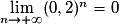 \lim\limits_{n\to+\infty%and beyond }(0,2)^n=0