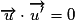 \overrightarrow{u}\cdot\overrightarrow{u'}=0