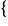 \lbrace
