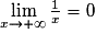\lim\limits_{x \to +\infty}{\frac{1}{x}} = 0