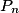 P_n