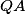 QA