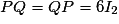 PQ=QP=6I_2