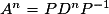 A^n=PD^nP^{-1}