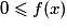 0\leq f(x)