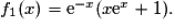 f_1(x)=\mathrm{e}^{-x}(x\mathrm{e}^x+1).