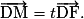 \overrightarrow{\mathrm{DM}} = t\overrightarrow{\mathrm{DF}}.