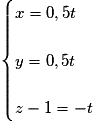 \begin{cases} x=0,5t \\\\y=0,5t\\\\z-1=-t \end{cases}