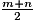 \frac{m+n}{2}