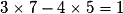 3\times 7-4\times 5 = 1