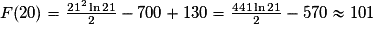F(20)=\frac{21^2\ln 21}{2}-700+130=\frac{441\ln 21}{2}-570\approx 101