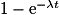 1-\mathrm{e}^{-\lambda t}