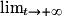 \lim_{t\rightarrow +\infty }