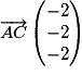 \overrightarrow{AC}\begin{pmatrix} -2\\ -2\\ -2 \end{pmatrix}