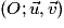 (O;\vec{u},\vec{v})