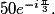 50 e^{-i\frac{\pi }{3}}.