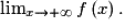 \lim_{x\rightarrow +\infty }f\left ( x \right ).