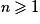 \textit{n}\geq 1
