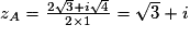 z_{A}=\frac{2\sqrt{3}+i\sqrt{4}}{2\times 1}=\sqrt{3}+i