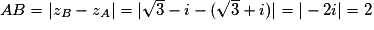 AB=| z_{B}-z_{A}| =| \sqrt{3}-i-(\sqrt{3}+i)| =| -2i| =2