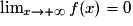 \lim_{x\rightarrow +\infty }f(x)=0