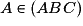 A\in (ABC)