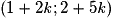\left ( 1+2\mathit{k};2+5\mathit{k} \right )
