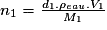 n_{1}=\frac{d_{1}.\rho_{eau}.V_{1}}{M_{1}}