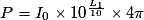 P=I_{0}\times10^{\frac{L_{1}}{10}}\times4\pi