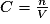 C=\frac{n}{V}
