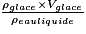 \frac{\rho_{glace} \times V_{glace}}{\rho_{eau liquide}}