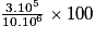 \frac{3.10^{5}}{10.10^{6}}\times 100