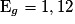\mathrm{E}_{g}= 1,12