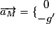 \overrightarrow{a_{M}} = \{\begin{matrix}0\\ -g'\end{matrix}
