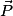 \vec{P}