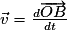 \vec{v}= \frac{d\overrightarrow{OB}}{dt}