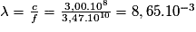 \lambda = \frac{c}{f}= \frac{3,00.10^{8}}{3,47.10^{10}}= 8,65.10^{-3}\: