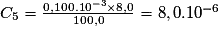 C_{5} = \frac{0,100.10^{-3} \times 8,0}{100,0} = 8,0.10^{-6}