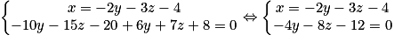 \left\{\begin{matrix}x=-2y-3z-4\\-10y-15z-20+6y+7z+8=0\end{matrix}\right.\Leftrightarrow \left\{\begin{matrix}x=-2y-3z-4\\-4y-8z-12=0\end{matrix}\right.
