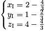 \left\{\begin{matrix}x_{\mathrm{I}} = 2 - \frac{4}{3}\\y_{\mathrm{I}} = 1 - \frac{2}{3}\\z_{\mathrm{I}} = 4 - \frac{4}{3}\end{matrix}\right.
