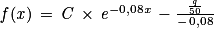 \mathit{f}(\mathit{x})\, =\, \mathit{C}\, \times \, \mathit{e}^{-0,08\mathit{x}}\,-\frac{\frac{\mathit{q}}{50}}{-\, 0,08}