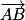 \overrightarrow{AB}