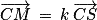 \overrightarrow{CM}\: =\: k\: \overrightarrow{CS}