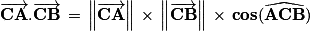 \overrightarrow{\mathbf{CA}}\mathbf{.}\overrightarrow{\mathbf{CB}}\, =\, \left\| \overrightarrow{\mathbf{CA}}\right\| \, \times \, \left\| \overrightarrow{\mathbf{CB}}\right\| \, \times \, \mathbf{cos\mathrm{}}(\widehat{\mathbf{ACB}})