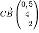 \overrightarrow{CB}\begin{pmatrix}0,5 \\4 \\-2\end{pmatrix}