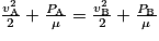 \frac{v_{\mathrm{A}}^{2}}{2}+\frac{P_{\mathrm{A}}}{\mu }=\frac{v_{\mathrm{B}}^{2}}{2}+\frac{P_{\mathrm{B}}}{\mu }