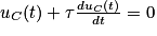 u_{C}(t)+\tau\frac{du_{C}(t)}{dt}=0