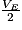\frac{V_{E}}{2}